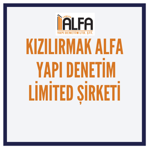 KIZILIRMAK ALFA YAPI DENETİM LTD.ŞTİ