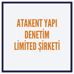 ATAKENT YAPI DENETİM LTD.ŞTİ